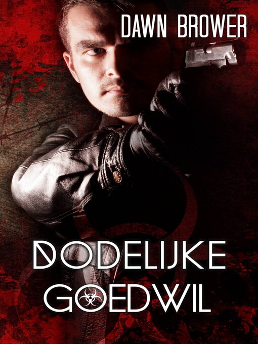 Title details for Dodelijke goedwil by Dawn Brower - Available